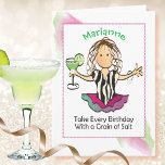 Funny Women Cartoon voor Haar Margarita Verjaardag Kaart<br><div class="desc">Houdt die speciale man van margaritas en viert hij haar verjaardag? Pas deze leuke kaart aan voor haar!</div>