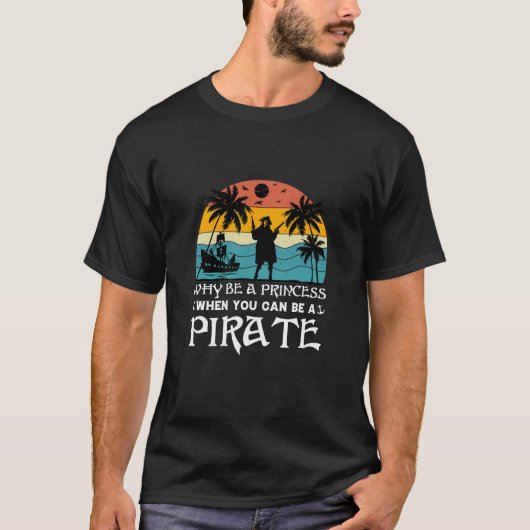 Funny women pirate tshirt for be a princess (Voorkant)