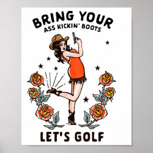 Funny Women's Golf T-shirt Cowgirl Woman Golfer T Poster