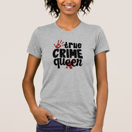 Funny Women's True Crime Queen Detective T-Shirt (Voorkant)