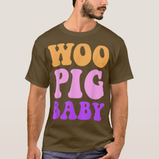 Funny Woo Pig Baby Apparel  T-shirt