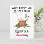 Funny Wood Jubileum Kaart van vrouw, 5e bruiloft (Staand voorkant)