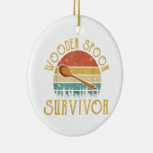 Funny Wooden Spoon Survivor  Retro Humor Keramisch Ornament (Rechts)