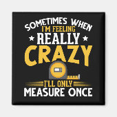 Funny Woodworker Joke USA Carpenter Humor Magneet (Voorkant)