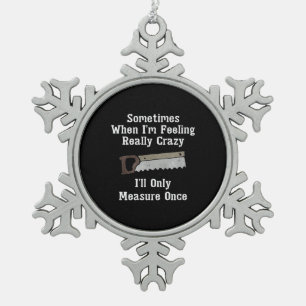 Funny Woodworker Tin Sneeuwvlok Ornament
