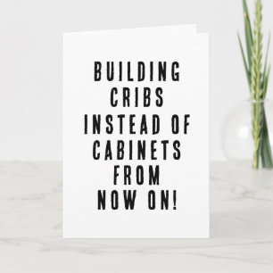 Funny Woodworker Zwangerschap Aankondiging Gezegde