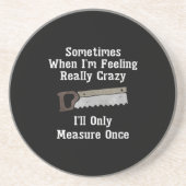 Funny Woodworkers Carpenter Gift Zandsteen Onderzetter (Voorkant)