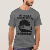 Funny Woodworking Design for Men Dad Carpenter Woo T-shirt (Voorkant)