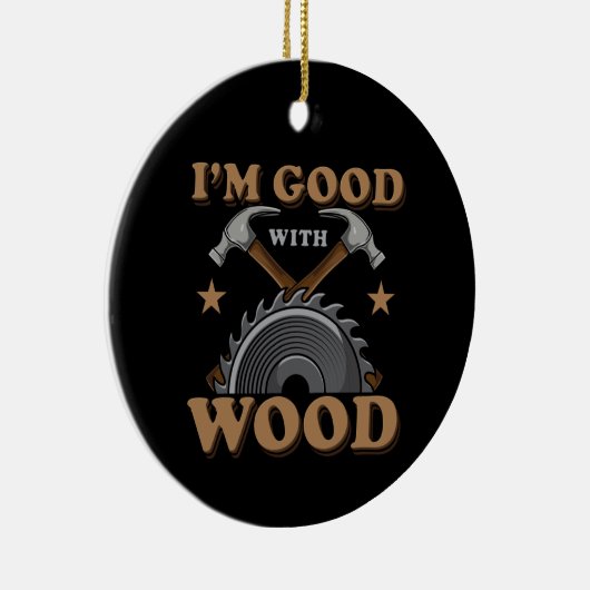 Funny Woodworking Keramisch Ornament (Rechts)