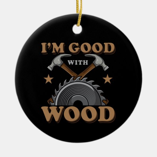 Funny Woodworking Keramisch Ornament (Voorkant)
