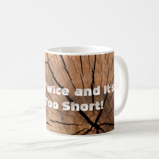 Funny WoodworkMok Coffee Koffiemok (Voorkant rechts)