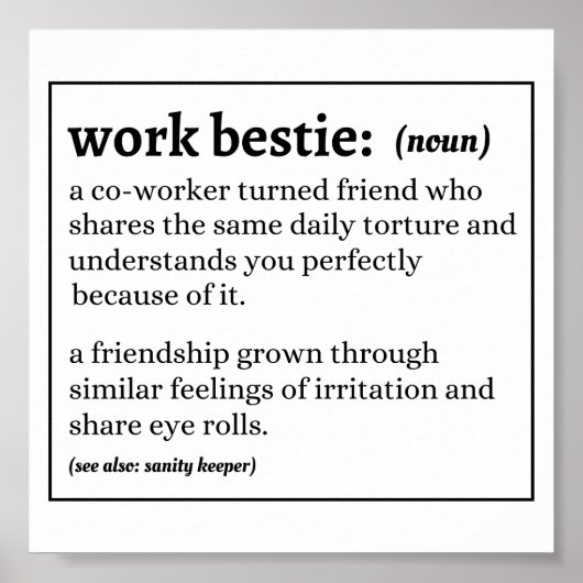 Funny Work Bestie Poster (Voorkant)