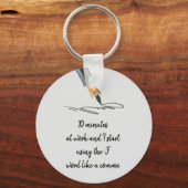 Funny Work Gezegde Funny Quote Notes Sleutelhanger (Voorkant)