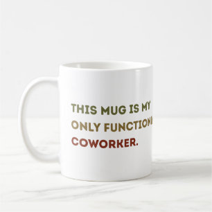 Funny Work Mok voor collega's - kantoor Funny Gift