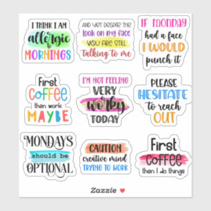 Funny Work Quottes Sticker