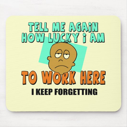 Funny Work T-shirts Gifts Muismat (Voorkant)