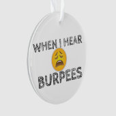 Funny Workout Gym Humor Ornament (voorkant)