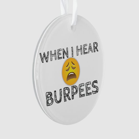 Funny Workout Gym Humor Ornament (voorkant)