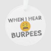 Funny Workout Gym Humor Ornament (voorkant)