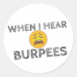 Funny Workout Gym Humor Ronde Sticker