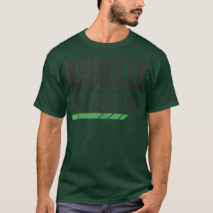 Funny Workout Gym Installerspieren Fitness T-shirt