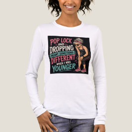 Funny Workout T-shirt voor Vrouwen 'Pop Lock en La