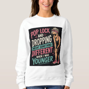 Funny Workout T-shirt voor Vrouwen 'Pop Lock en La