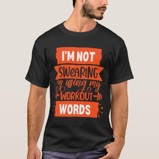 Funny Workout Words Orange Gym  T-shirt (Voorkant)