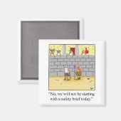 Funny Workplace Safety Meeting Humor Magnet (Voorkant / Achterkant)