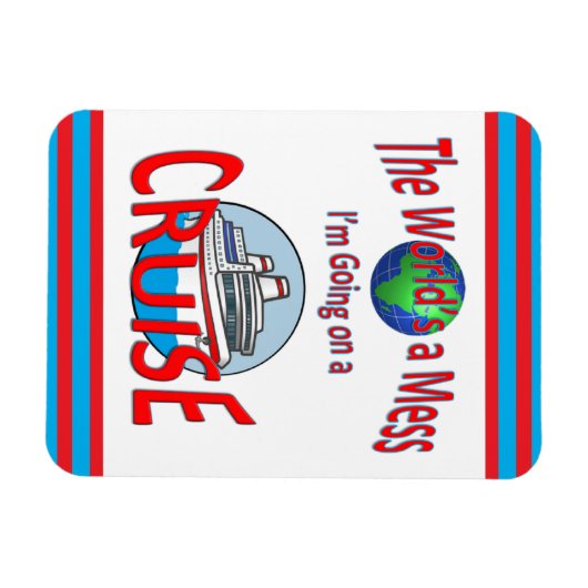 Funny Worlds a Mess Cruise Magneet (Horizontaal)