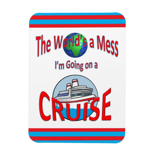 Funny Worlds a Mess Cruise Magneet (Verticaal)