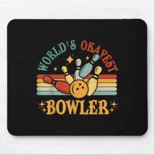 Funny Worlds Okayest Bowler Bowling Team Mannen Vr Muismat