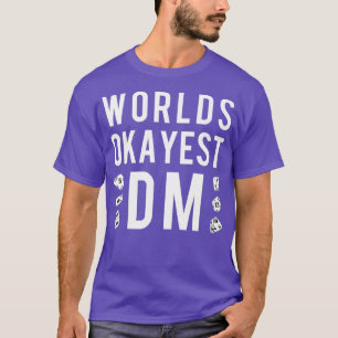 Funny Worlds Okayest DM Gaming T-shirt Kleding