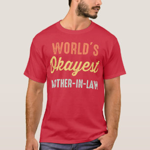 Funny World's Okayest moeder in de wet T-shirt