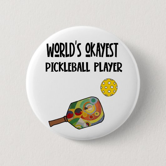 Funny World's Okayest Pickleball Player Sports Ronde Button 5,7 Cm (Voorkant)