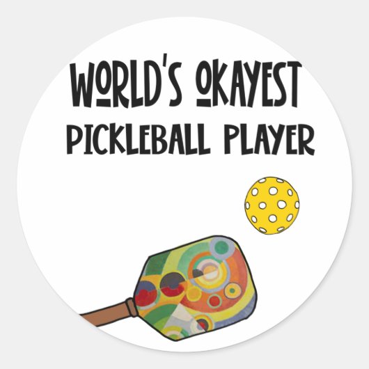 Funny World's Okayest Pickleball Player Sports Ronde Sticker (Voorkant)