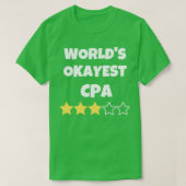 Funny Worldx27s Okayest CPA Accountant Gag Gift fo T-shirt (Design voorkant)