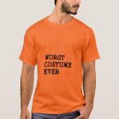 Funny Worst Costume Ever Halloween T-shirt (Voorkant)