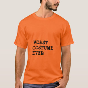 Funny Worst Costume Ever Halloween T-shirt