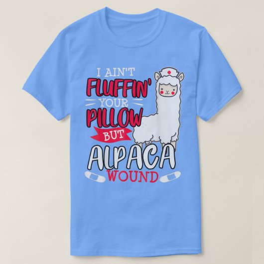 Funny Wound Care Neurse Alpaca Llama Pun Gezegde G T-shirt (Design voorkant)