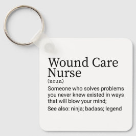 Funny Wound Care Nurse Definition Sleutelhanger