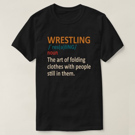 Funny Wrestling Definition, Wrestler Gift T-shirt (Design voorkant)