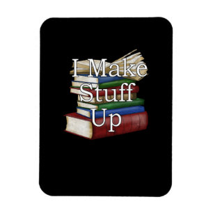 Funny Writer Author Writing I Write Books Magneet