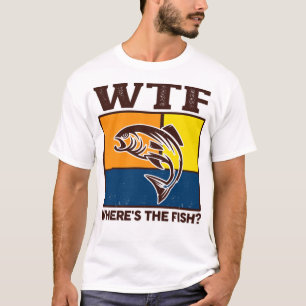 Funny Wtf, waar de visvissers T-shirt