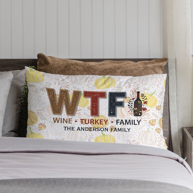 Funny WTF Wine Turkey Family Thanksgiving Kussen (Creator heeft geüpload)