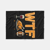 Funny Wtf Wine Turkey Football Thanksgiving Dinner Fleece Deken (Voorkant (Horizontaal))
