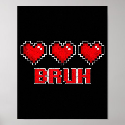 Funny Xel Hearts Gamer Bruh, Valentines Video Game Poster (Voorkant)
