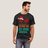 Funny Xmas Dear Santa Just Bring Bourbon Christmas T-shirt (Voorkant volledig)