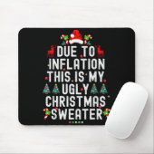 Funny Xmas Due To Inflation Ugly Christmas Sweater Muismat (Met muis)