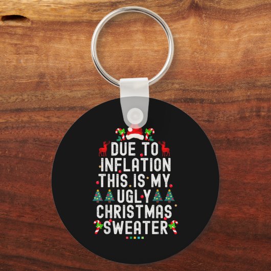 Funny Xmas Due To Inflation Ugly Christmas Sweater Sleutelhanger (Voorkant)